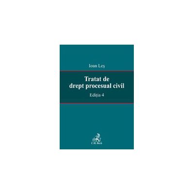 Tratat de drept procesual civil. Ed. a II-a